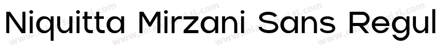 Niquitta Mirzani Sans Regular字体转换